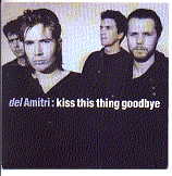 Del Amitri - Kiss This Thing Goodbye